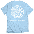 Bigger Than Basketball - T-Shirt - Light Blue 1