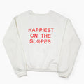 Happiest on the Slopes® Skiing Snowboarding Sweatshirt 10