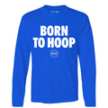 Born To Hoop - Long Sleeve - Blue 1