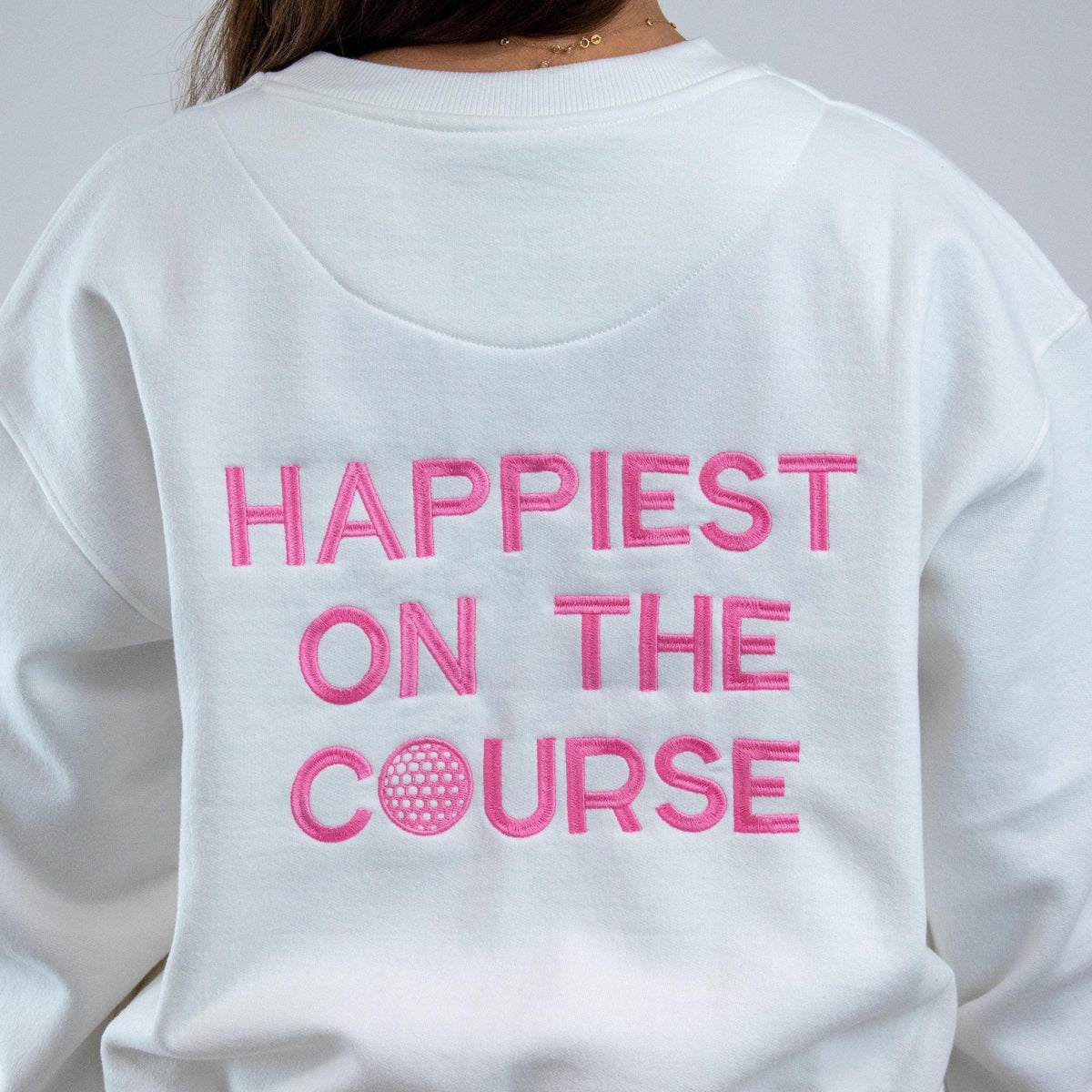 Happiest on the Course® golf sweatshirt