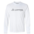 Be Legendary - Long Sleeve - White 1