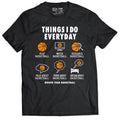 Things I Do Everyday - T-Shirt - Black 1